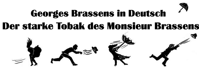 Tauchmann singt Brassens - Der starke Tobak des Monsieur Brassens